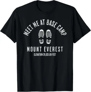 Meet Me At Base Camp Mount Everest Mountain Climbing Boots T-Shirt